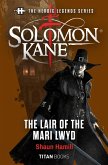 The Heroic Legends Series - Solomon Kane: The Lair of the Mari Lwyd (eBook, ePUB)