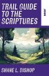 Trail Guide to the Scriptures (eBook,... - Bild 1
