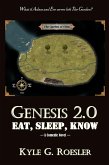 Genesis 2.0: Eat, Sleep, Know (eBook, ePUB)