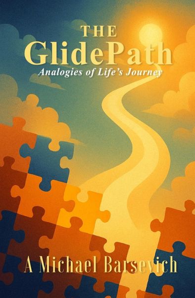 The Glide Path - Analogies of Life's Journey (eBook, ePUB)