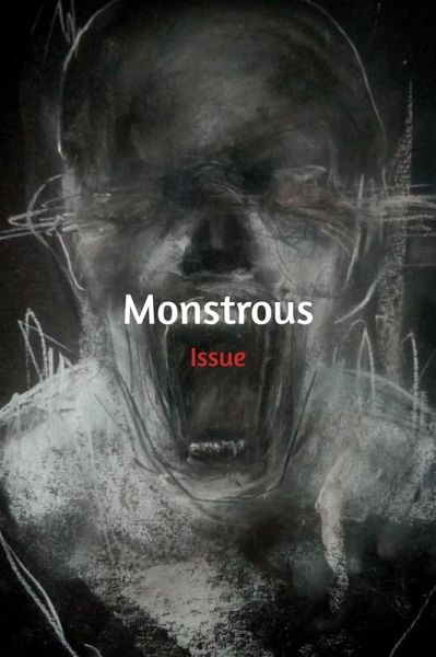 Monstrous: A Short Story Collection (eBook, ePUB) Monstrous: A Short Story Collection (eBook, ePUB)