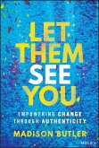 Let Them See You (eBook, ePUB)