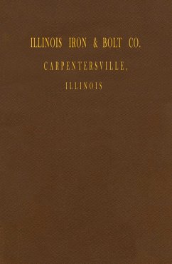 Illinois Iron & Bolt Co. Catalog (eBook, ePUB) - Iron, I. L.