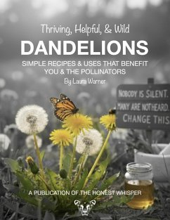 Thriving, Helpful, & Wild Dandelions (eBook, ePUB) Cover Thriving, Helpful, & Wild Dandelions (eBook, ePUB)