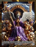 Santa Muerte Morada:Rituales, Invocaciones y Oraciones para Sanación, Paz y Transformación Espiritual Profunda (eBook, ePUB) Santa Muerte Morada:Rituales, Invocaciones y Oraciones para Sanación, Paz y Transformación Espiritual Profunda (eBook, ePUB)