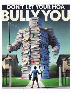 Cover Don't Let Your HOA Bully You (eBook, ePUB)