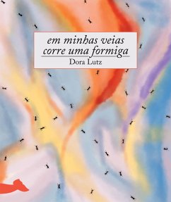 Cover em minhas veias corre uma formiga (eBook, ePUB)