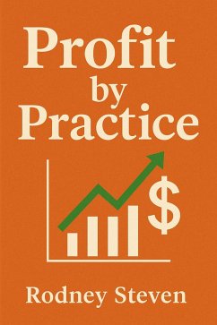 Cover Profit by Practice (eBook, ePUB)