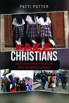 Fake Christians (eBook, ePUB) - Potter, Patti Fake Christians (eBook, ePUB) - Potter, Patti