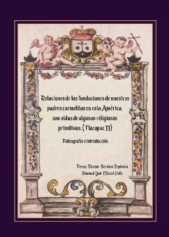 Cover Relaciones de las Fundaciones de nuestros padres carmelitas en esta América, con vidas de algunos religiosos primitivos (Tlacopac II) (eBook, ePUB)