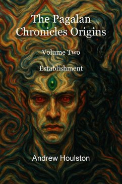 Cover The Pagalan Chronicles Origins Volume 2 - Establishment (eBook, ePUB)