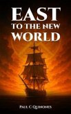 East to The New World (eBook, ePUB)