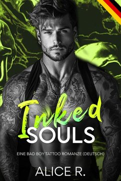 Cover Inked Souls: Eine Bad Boy Tattoo Romanze (Deutsch) (eBook, ePUB)