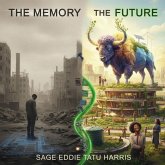 The Memory of the Future (eBook, ePUB) The Memory of the Future (eBook, ePUB)
