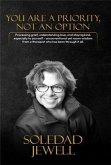You Are a Priority, Not an Option (eBook, ePUB)
