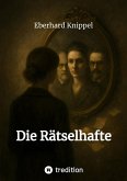 Die Rätselhafte (eBook, ePUB)