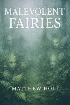 Cover Malevolent Fairies (eBook, ePUB)