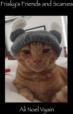 Cover Frisky's Friends & Scarves (eBook, ePUB)