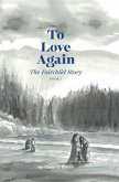 To Love Again (eBook, ePUB)