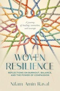 Woven Resilience (eBook, ePUB) - Raval, Nilam