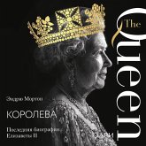 Koroleva. Poslednyaya biografiya Elizavety II (MP3-Download) Koroleva. Poslednyaya biografiya Elizavety II (MP3-Download)
