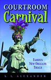 Courtroom Carnival (eBook, ePUB) Courtroom Carnival (eBook, ePUB)