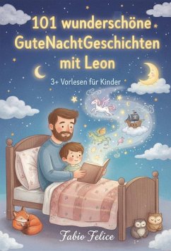 Cover 101 wunderschöne Gutenachtgeschichten mit Leon (eBook, ePUB)