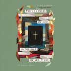 The Goodness of God in the Gift of Scripture (MP3-Download)