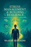 Stress Management & Building Resilience (eBook, ePUB) Stress Management & Building Resilience (eBook, ePUB)