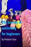 The Journey of Crocheting for Beginners (eBook, ePUB)