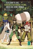Ich crafte die krassesten Magie-Items, aber sie sind immer verflucht 04 (eBook, ePUB)