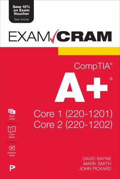 CompTIA A+ Core 1 (220-1201) and Core 2 (220-1202) Exam Cram (eBook, ePUB) Cover CompTIA A+ Core 1 (220-1201) and Core 2 (220-1202) Exam Cram (eBook, ePUB)