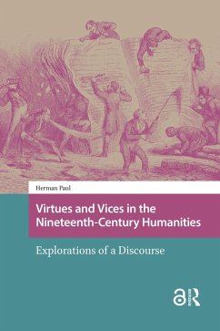 Cover Virtues and Vices in the Nineteenth-Century Humanities (eBook, ePUB)