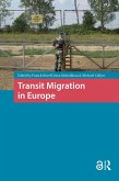 Transit Migration in Europe (eBook, ePUB)