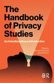 The Handbook of Privacy Studies (eBook, ePUB)