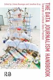 The Data Journalism Handbook (eBook, ePUB)