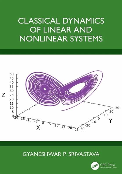 Classical Dynamics of Linear and Nonlinear Systems (eBook, ePUB) Classical Dynamics of Linear and Nonlinear Systems (eBook, ePUB)