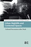 Urban Nightlife and Contested Spaces (eBook, ePUB)