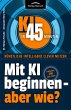 Mit KI beginnen - aber wie? (eBook,... - Bild 1