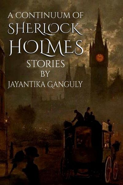 Continuum of Sherlock Holmes Stories (eBook, ePUB) Continuum of Sherlock Holmes Stories (eBook, ePUB)