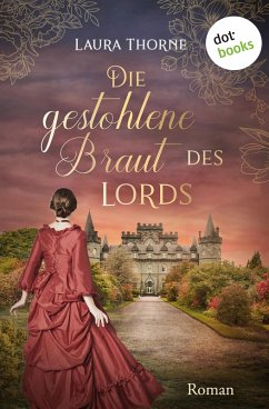 Die gestohlene Braut des Lords (eBook, ePUB) - Thorne, Laura
