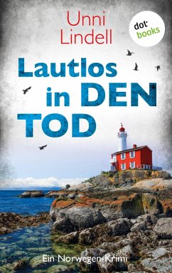 Lautlos in den Tod (eBook, ePUB) - Lindell, Unni