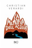 La memoria dell'acqua (eBook, ePUB) La memoria dell'acqua (eBook, ePUB)