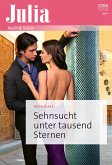 Sehnsucht unter tausend Sternen (eBook, ePUB) Sehnsucht unter tausend Sternen (eBook, ePUB)