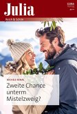 Zweite Chance unterm Mistelzweig? (eBook, ePUB) Zweite Chance unterm Mistelzweig? (eBook, ePUB)