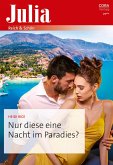 Nur diese eine Nacht im Paradies? (eBook, ePUB) Nur diese eine Nacht im Paradies? (eBook, ePUB)