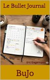 Le Bullet Journal (BuJo) (eBook, ePUB)