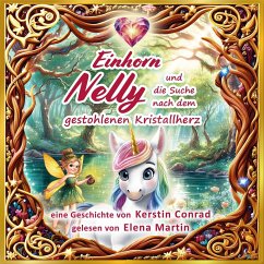 Cover Einhorn Nelly und die Suche nach dem gestohlenen Kristallherz (MP3-Download)