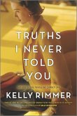 Truths I Never Told You (eBook, ePUB) Truths I Never Told You (eBook, ePUB)