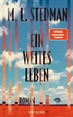 Ein weites Leben (eBook, ePUB) Ein weites Leben (eBook, ePUB)